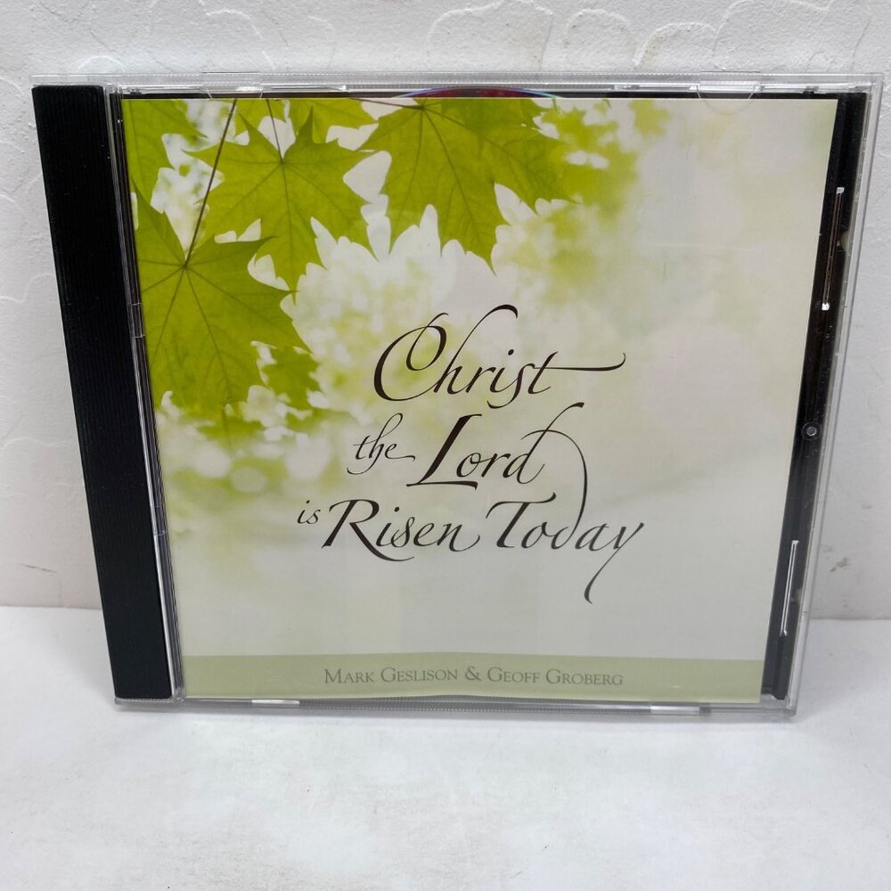 Christ The Lord Is Risen Today Album CD Mark Geslison Geoff Groberg 12 Tracks
